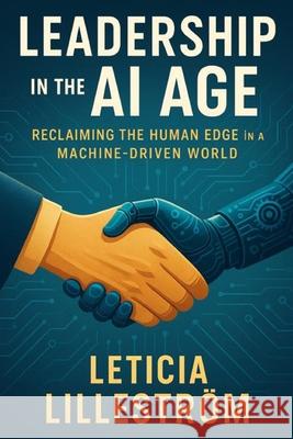 Leadership in the AI Age Leticia Lillestr?m 9789199047218 Leticia Lillestrom - książka