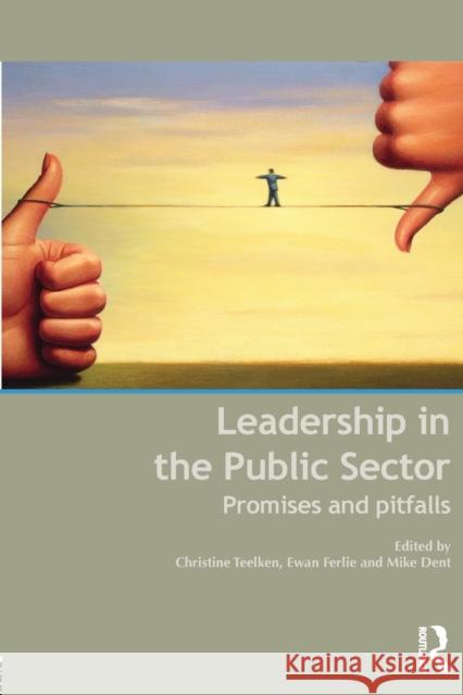 Leadership in the Public Sector: Promises and Pitfalls Teelken, Christine 9780415525831  - książka