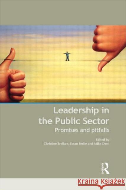 Leadership in the Public Sector: Promises and Pitfalls Teelken, Christine 9780415591744 Routledge - książka