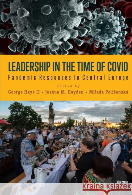 Leadership in the Time of Covid: Pandemic Responses in Central Europe  9789633866450 Central European University Press - książka