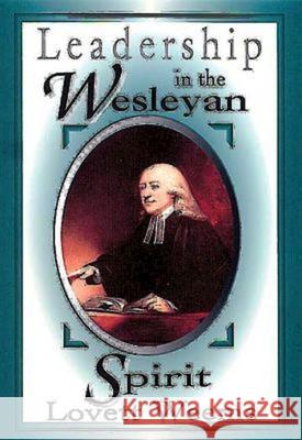 Leadership in the Wesleyan Spirit Lovett Weems 9780687046928 Abingdon Press - książka