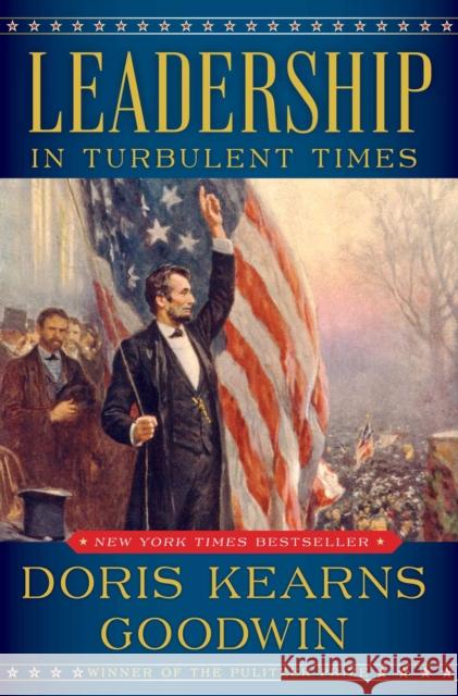 Leadership: In Turbulent Times Doris Kearns Goodwin 9781476795928 Simon & Schuster - książka