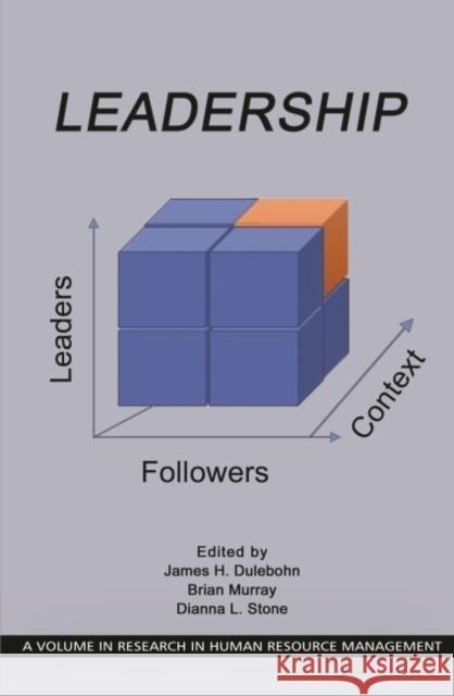 Leadership: Leaders, Followers, and Context Dulebohn, James H. 9781648026652 Information Age Publishing - książka