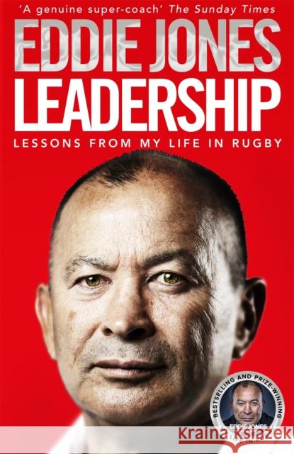 Leadership: Lessons From My Life in Rugby Eddie Jones 9781529072174 Pan Macmillan - książka