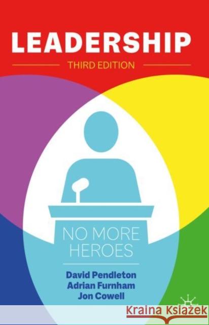 Leadership: No More Heroes David Pendleton Adrian F. Furnham Jonathan Cowell 9783030604363 Springer Nature Switzerland AG - książka