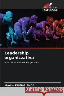 Leadership organizzativa Martin Kuengienda 9786207665068 Edizioni Sapienza - książka