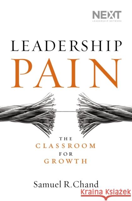 Leadership Pain: The Classroom for Growth Samuel Chand 9780718031596 Thomas Nelson Publishers - książka