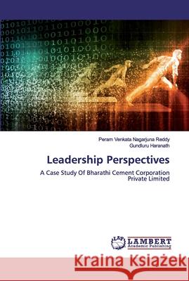 Leadership Perspectives Peram Venkata Nagarjun Gundluru Haranath 9786200456144 LAP Lambert Academic Publishing - książka