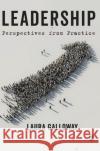 Leadership: Perspectives Practice: Perspectives from Practice Galloway, Laura 9781529793437 Sage Publications Ltd