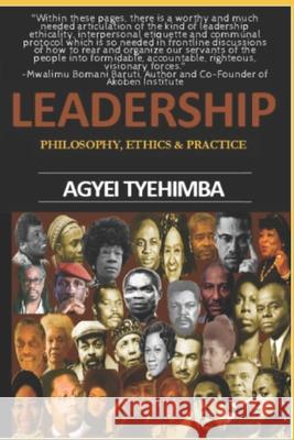 Leadership: Philosophy Ethics & Practice Tyehimba, Agyei 9798411782141 Independently published - książka
