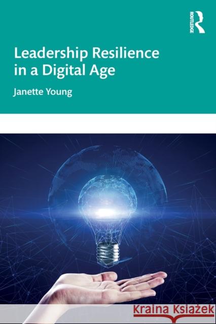 Leadership Resilience in a Digital Age Janette Young 9781032047744 Routledge - książka