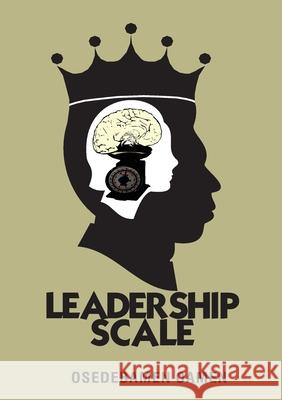 Leadership Scale Osedebamen Oamen 9789789489343 Forthspring Publisher - książka