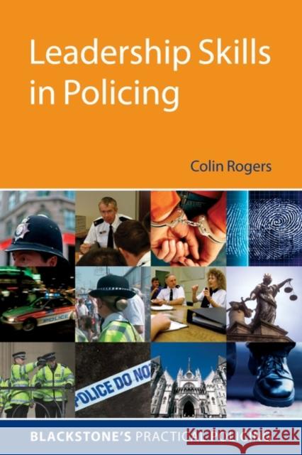 Leadership Skills in Policing Colin Rogers 9780199539512  - książka
