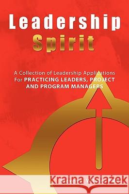 Leadership Spirit PMP, Steven L. Wilson 9780557171385 Lulu.com - książka