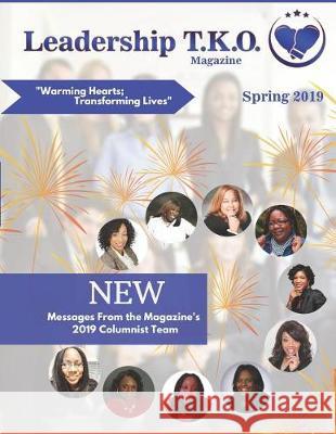 Leadership TKO Magazine: Spring 2019 Lakeisha McKnight 9781092607230 Independently Published - książka