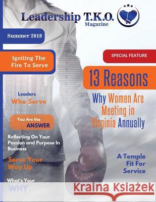 Leadership TKO magazine: Summer 2018 McKnight, Lakeisha 9781721644537 Createspace Independent Publishing Platform - książka