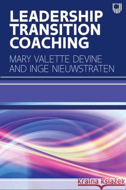 Leadership Transition Coaching Mary Valette Devine 9780335250332 Open University Press - książka