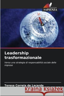 Leadership trasformazionale Teresa Correia De Lacerda 9786203364286 Edizioni Sapienza - książka