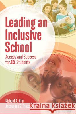 Leading an Inclusive School: Access and Success for All Students Richard A. Villa Jacqueline S. Thousand 9781416622864 ASCD - książka