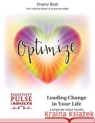 Leading Change In Your Life: A Step-By-Step Guide Miller, Roxanne 9781522741558 Createspace Independent Publishing Platform - książka