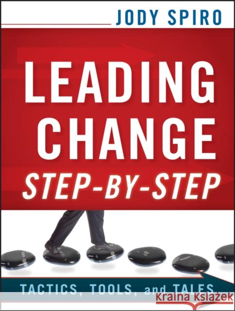 Leading Change Step-by-Step Spiro, Jody 9780470635629  - książka