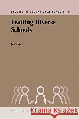 Leading Diverse Schools James Ryan J. J. Ryan 9781402012532 Springer - książka