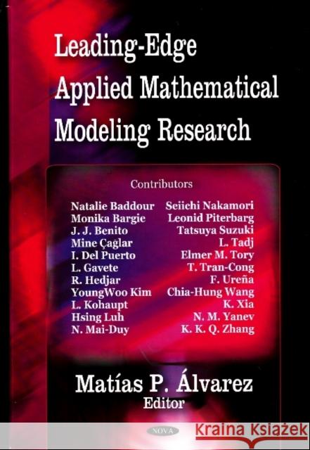 Leading-Edge Applied Mathematical Modeling Research Matías P Álvarez 9781600219771 Nova Science Publishers Inc - książka