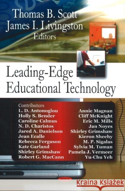 Leading-Edge Educational Technology Thomas B Scott, ames I Livingston 9781604560350 Nova Science Publishers Inc - książka