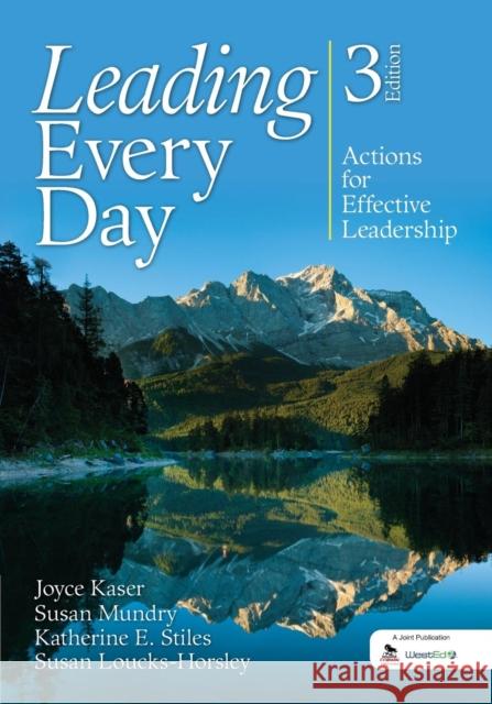 Leading Every Day: Actions for Effective Leadership Kaser, Joyce S. 9781452260938  - książka