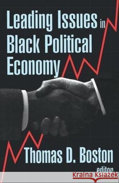 Leading Issues in Black Political Economy Thomas D. Boston 9781138527041 Routledge - książka