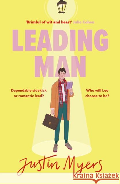 Leading Man: A hilarious and relatable coming-of-age story from Justin Myers, king of the thoroughly modern comedy Justin Myers 9780751583519 Little, Brown Book Group - książka