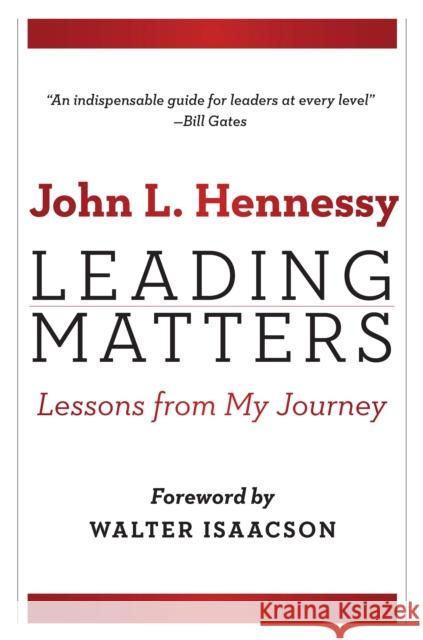 Leading Matters: Lessons from My Journey Hennessy, John L. 9781503608016 Stanford Business Books - książka