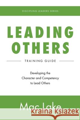 Leading Others Mac Lake 9781733372756 1 Movements Publishing - książka