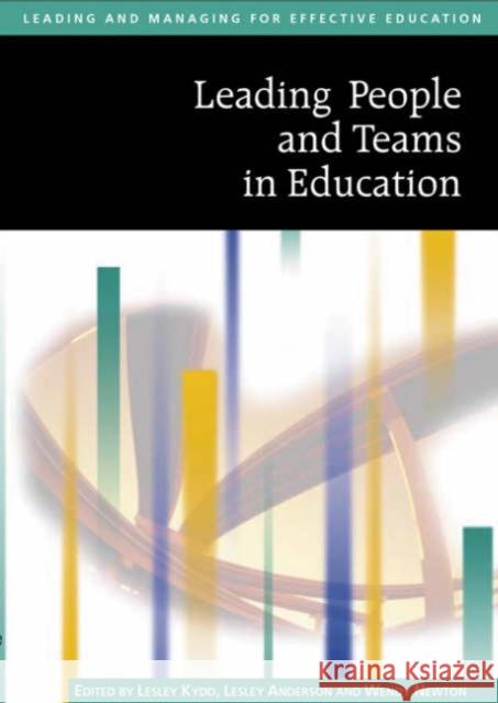 Leading People and Teams in Education Wendy Newton Lesley Anderson Lesley Kydd 9780761940593 Sage Publications - książka