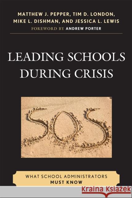 Leading Schools During Crisis: What School Administrators Must Know Pepper, Matthew J. 9781607093442 Rowman & Littlefield Education - książka