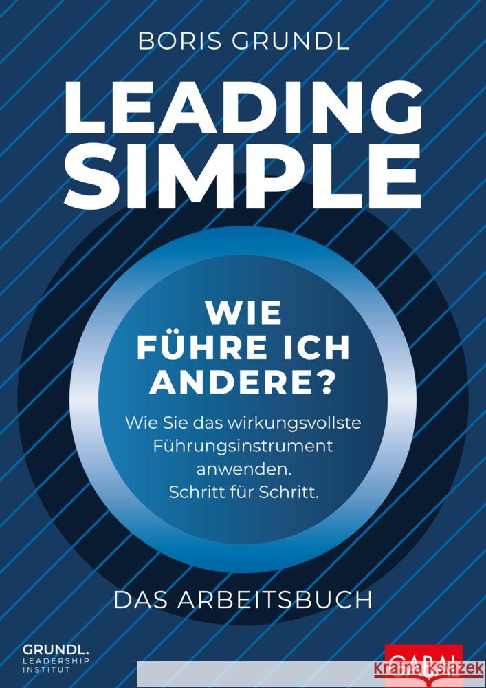 Leading Simple - Das Arbeitsbuch Grundl, Boris 9783967391107 GABAL - książka