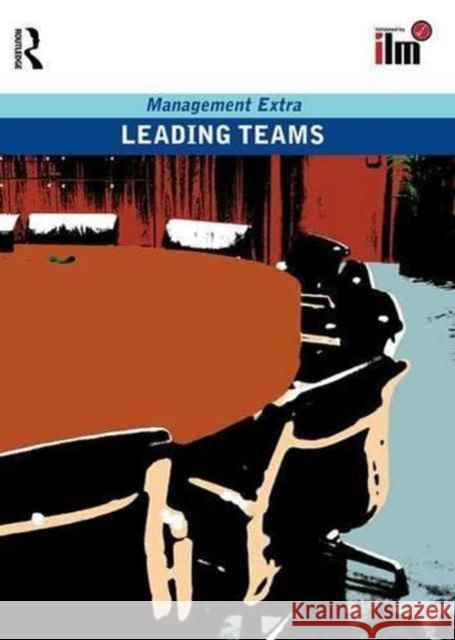 Leading Teams Revised Edition: Revised Edition Elearn 9781138135208 Routledge - książka