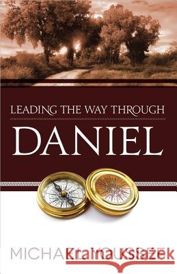 Leading the Way Through Daniel Michael Youssef 9780736951647 Harvest House Publishers - książka