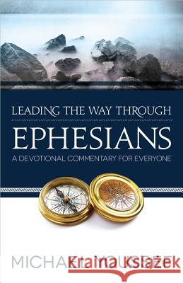 Leading the Way Through Ephesians Michael Youssef 9780736951623 Harvest House Publishers - książka