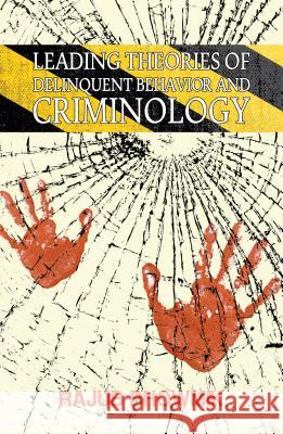 Leading Theories Of Delinquent Behaviour And Criminology Rajub Bhowmik 9781788236249 Austin Macauley Publishers - książka