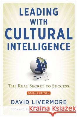 Leading with Cultural Intelligence: The Real Secret to Success David Livermore 9781400231119 Amacom - książka