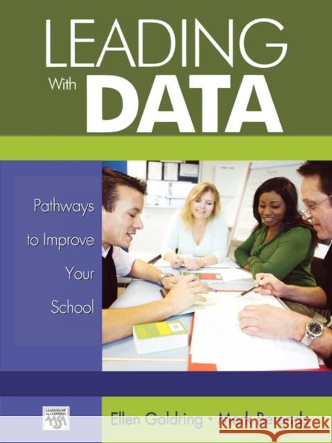 Leading with Data: Pathways to Improve Your School Goldring, Ellen B. 9780761988342  - książka