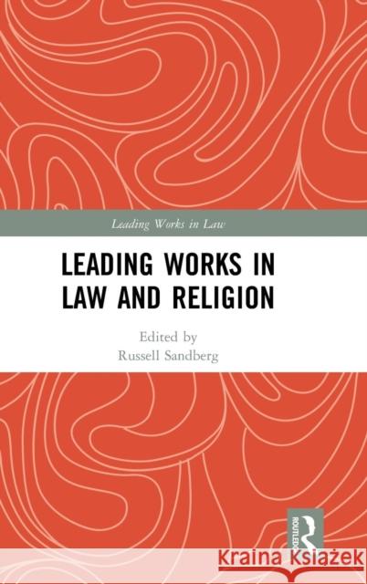 Leading Works in Law and Religion Russell Sandberg 9781138244467 Routledge - książka