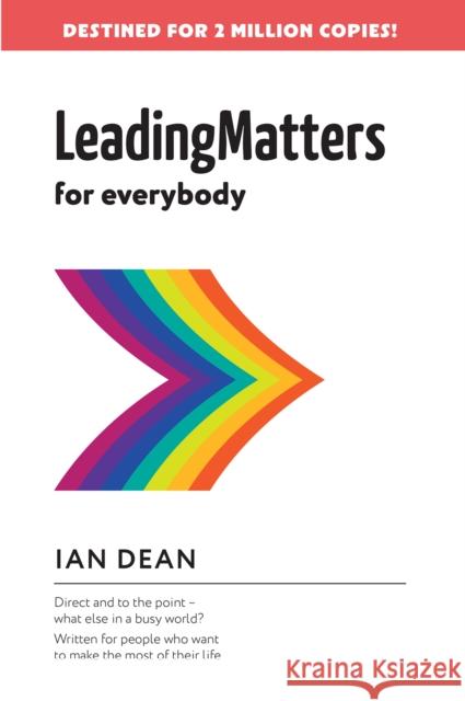 LeadingMatters: For Everybody Ian Dean 9781035869589 Austin Macauley Publishers - książka