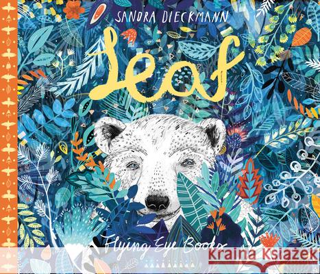 Leaf Sandra Dieckmann 9781911171317 Nobrow Press - książka