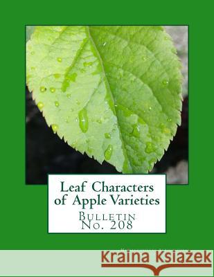 Leaf Characters of Apple Varieties: Bulletin No. 208 Massachussetts Agricultural Experiment S Roger Chambers 9781986882712 Createspace Independent Publishing Platform - książka