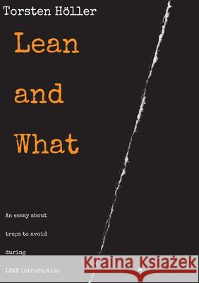 Lean and What: An essay about traps to avoid during LEAN introduction H 9783347161535 Tredition Gmbh - książka