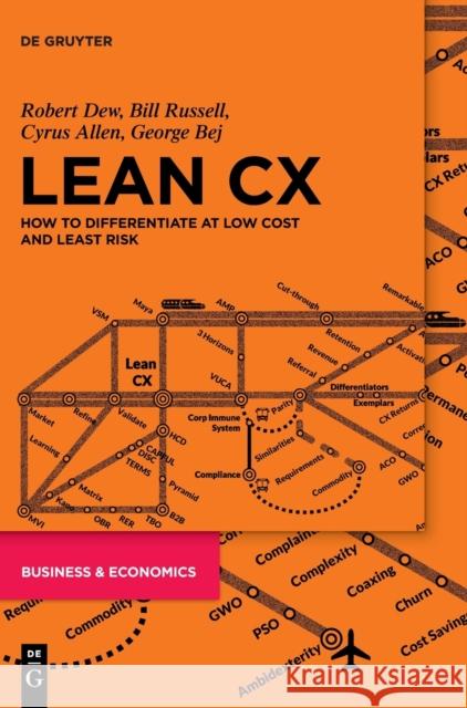 Lean CX: How to Differentiate at Low Cost and Least Risk Dew, Robert 9783110683684 de Gruyter - książka