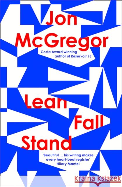 Lean Fall Stand Jon McGregor 9780008204914 HarperCollins Publishers - książka