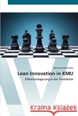 Lean Innovation in KMU Niederkofler, Edmund 9783639677454 AV Akademikerverlag - książka